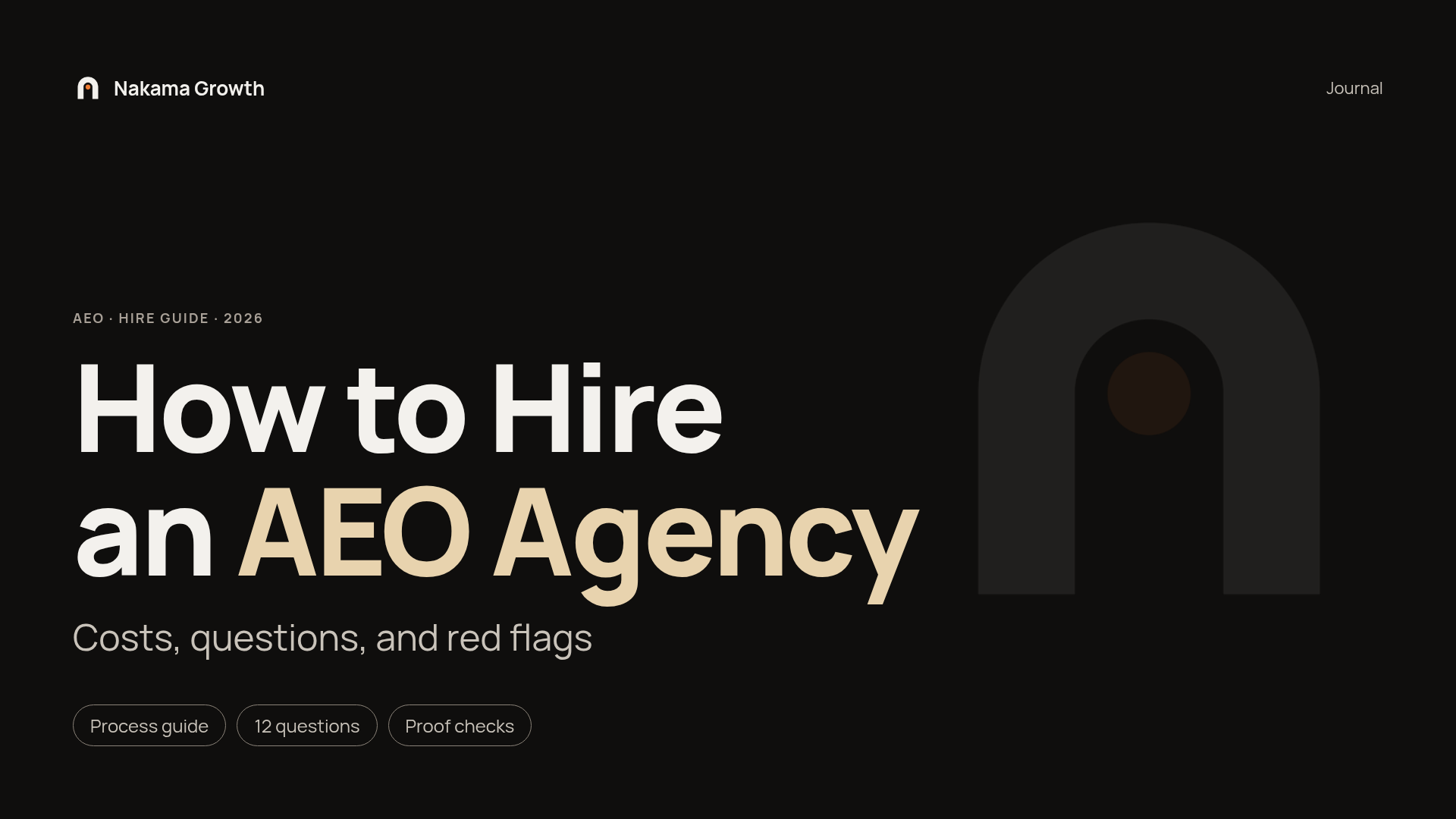 How to Hire an AEO Agency: costs, questions, and red flags. A process guide by Nakama Growth